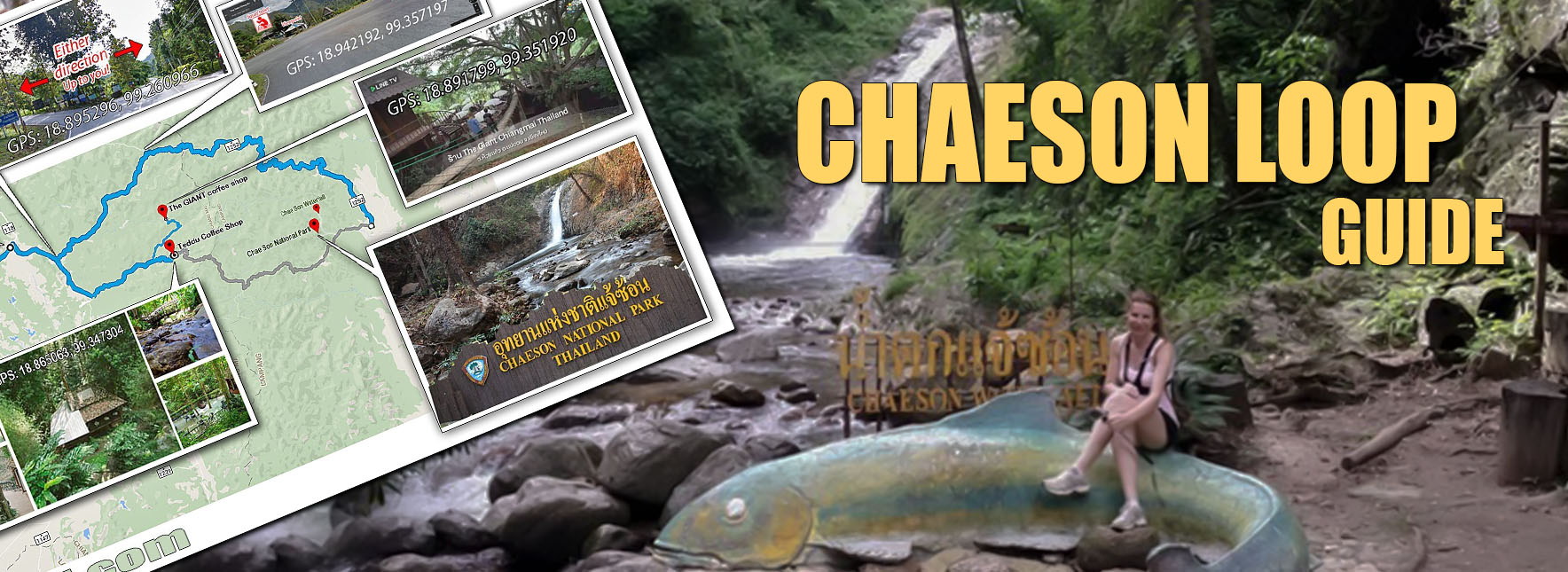 The Chaeson Loop Guide. Thailand