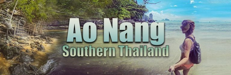 Ao Nang, Southern Thailand. A Flying Visit. 2 Ao Nang Guide. Thailand