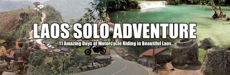 LAOS (solo) ADVENTURE 7 a banner with a trip report in Laos